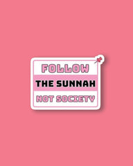 Follow The Sunnah Sticker
